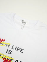 LIFE is ART Tee